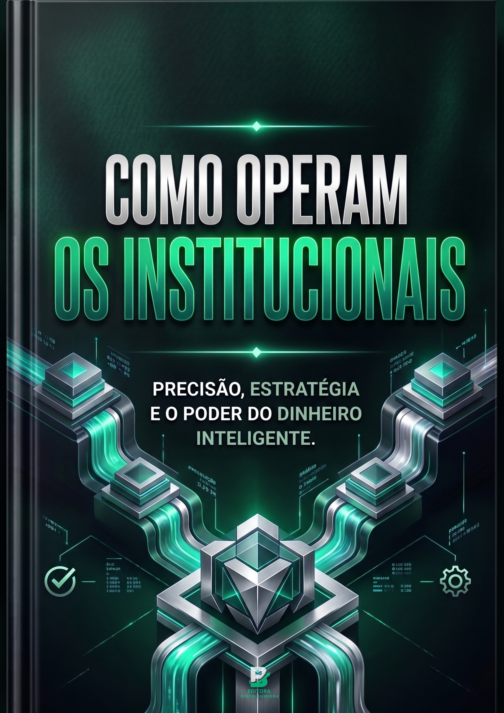 Como Operam os Institucionais