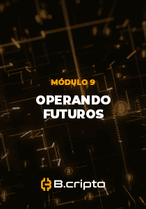 MÓDULO 9 - OPERANDO FUTUROS