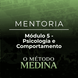 Módulo 5 - Psicologia e Comportamento do Trader