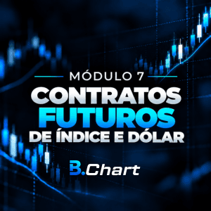 Módulo 7 – Contratos Futuros de Índice e Dólar